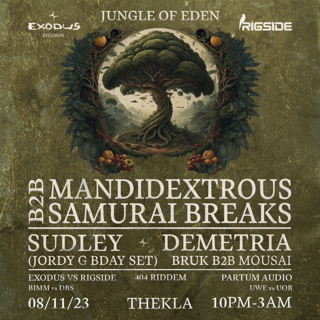 Mandidextrous B2B Samurai Breaks | RIGSIDE X EXODUS - Thekla Bristol